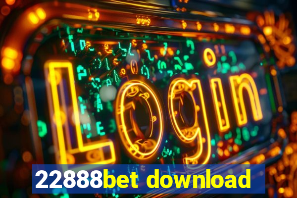 22888bet download